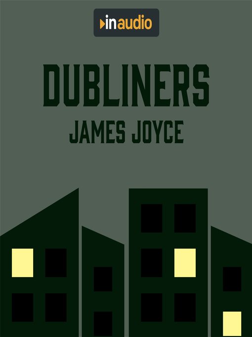 Title details for Dubliners by James Joyce - Wait list